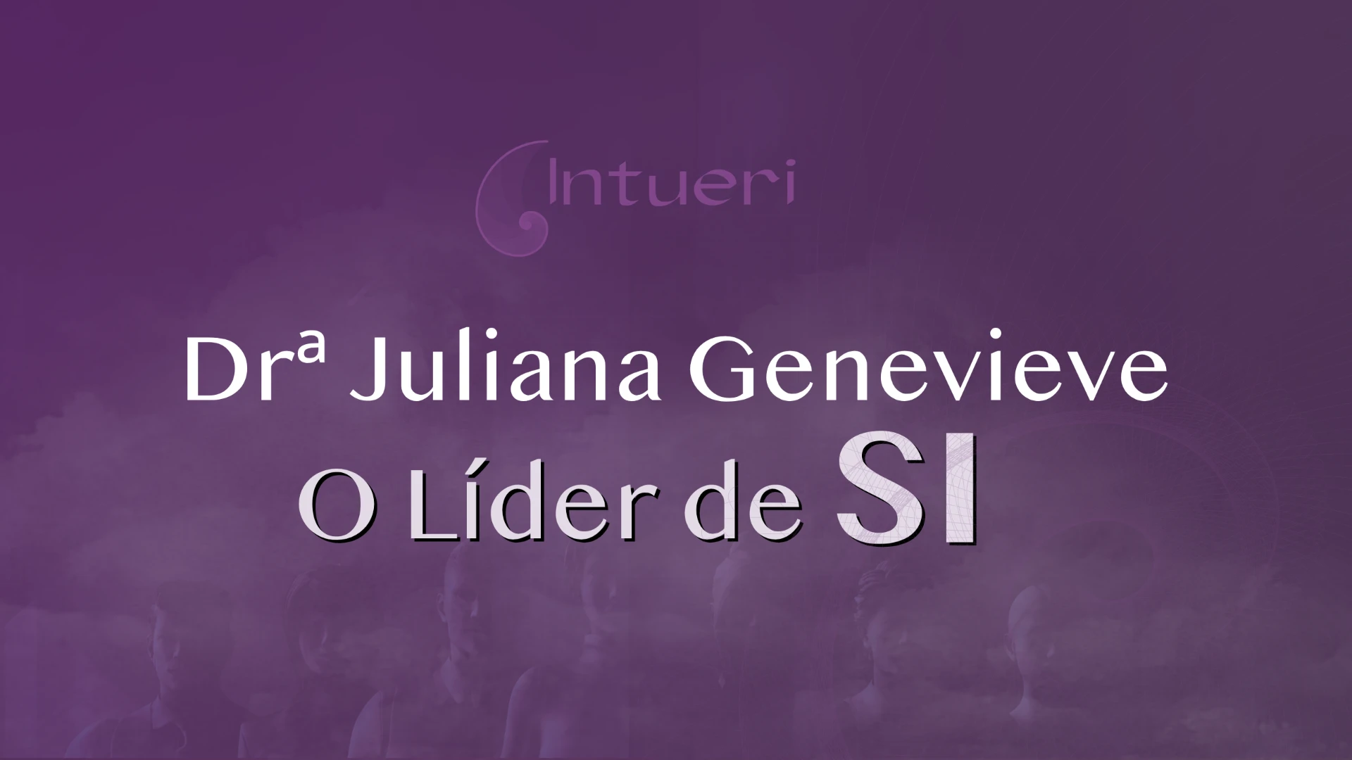 Dra. Juliana Genevieve — O Líder de Si